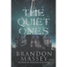 The Quiet Ones
