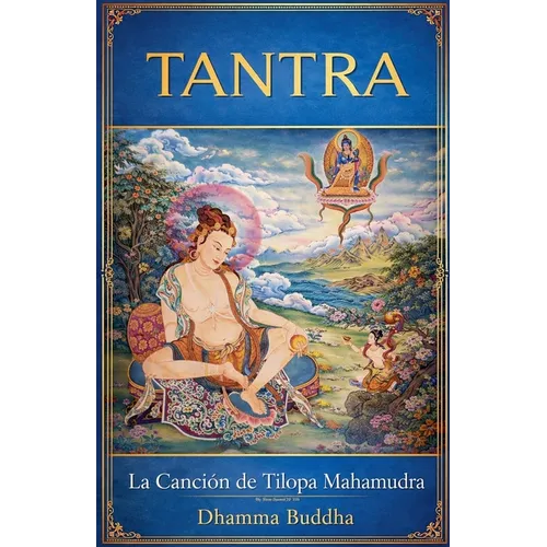 Tantra: La Canción de Tilopa Mahamudra