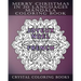 Merry Christmas In 20 Languages Mandala Coloring Book: Mandala Holiday Stress Relief Coloring Pages.