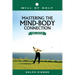 Will of Golf: Mastering the Mind-Body Connection: Final Edition
