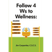Follow 4 Ws to Wellness: Including Stretching, Sleep, Sunlight, and Fresh Air!
