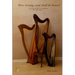New Strung, And Shall Be Heard: An essay on the re-invention of the Celtic harp
