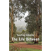 The Life Between