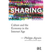 Sharing: Culture and the Economy in the Internet Age