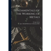 Fundamentals of the Working of Metals