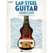 Lap Steel Guitar Lessons & Licks - Book with Online Video by Arlen Roth