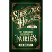 Sherlock Holmes and The Man Who Believed in Fairies