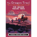 The Oregon Trail: The Wagon Train Trek