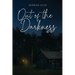 Out of the Darkness