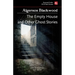 The Empty House, and Other Ghost Stories