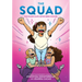 The Squad: A Graphic Novel (the Tryout #2)