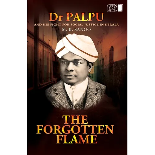 Dr Palpu And His Fight for Social Justice in Kerala