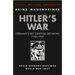 Hitler's War: Germany's Key Strategic Decisions 1940-1945