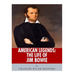 American Legends: The Life of Jim Bowie