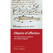 Objects of Affection: The Book and the Household in Late Medieval England