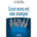 Leur nom est une marque