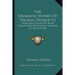 The Dramatic Works Of Thomas Dekker V2: Now First Collected With Illustrative Notes And A Memoir Of The Author