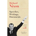 Richard Nixon: Speeches, Writings, Documents