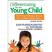 Differentiating for the Young Child: Teaching Strategies Across the Content Areas, PreK-3
