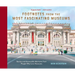 Footnotes from the Most Fascinating Museums: Stories and Memorable Moments from People Who Love Museums