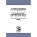 Life in Danbury: Being A Brief But Comprehensive Record of the Doings of A Remarkable People, Under More Remarkable Circumstances, and Chronicled in A