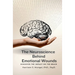 The Neuroscience Behind Emotional Wounds
