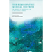 The Homoeopathic Medical Doctrine - Or, Organon of the Healing Art - A New System of Physic;With an Essay From Allopathy and Homoeopathy Before Judgem