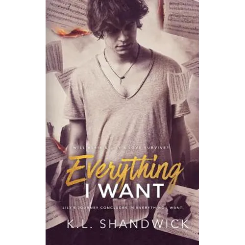 Everything I Want: Book 3