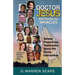 Doctor Jesus Still Performs Miracles