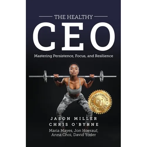 The Healthy CEO: Embracing Physical, Emotional, and Mental Well-Being