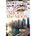 Shoot the Moon: More than a Love Story