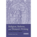 Religion, Reform, and Women's Writing in Early Modern England