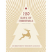 120 Days of Christmas: An Irreverent Holiday Almanac