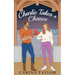 Charlie Takes a Chance: An Enemies to Lovers Romantic Comedy