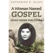 A Woman Named Gospel: Good News for China