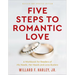 Five Steps to Romantic Love
