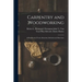 Carpentry and Woodworking; a Handbook of Tools, Materials, Methods and Directions