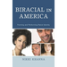 Biracial in America: Forming and Performing Racial Identity