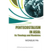 Pentecostalism in Asia: Its Theology and Mandates