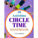 Circle Time Handbook: 39 Best Ever Group Activities