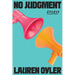 No Judgment: Essays