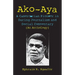 Ako-Aya: A Cameroorian Pioneer in Daring Journalism and Social Commentary