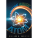 Feed the Hungry Atom