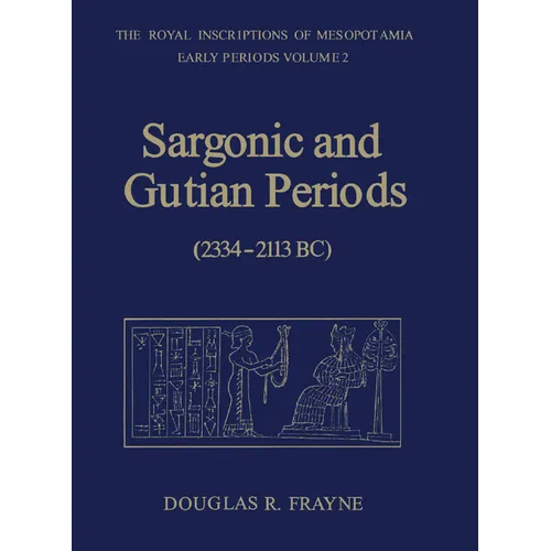 Sargonic and Gutian Periods (2234-2113 Bc)