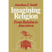 Imagining Religion: From Babylon to Jonestown