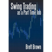 Swing Trading as a Part Time Job