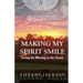 Making My Spirit Smile: Seeing the Blessing in the Storm