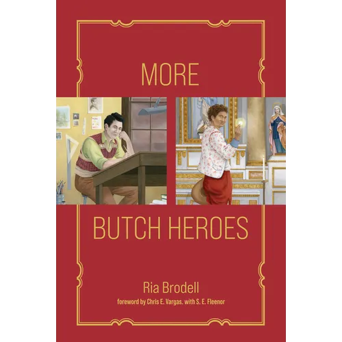 More Butch Heroes