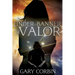 Under the Banner of Valor