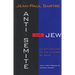 Anti-Semite and Jew: An Exploration of the Etiology of Hate (Revised)